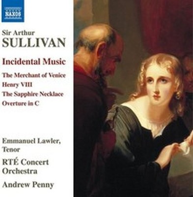 ARTHUR SULLIVAN SIR ARTHUR SULLIVAN: INCIDENTAL MUSIC (CD) ALBUM