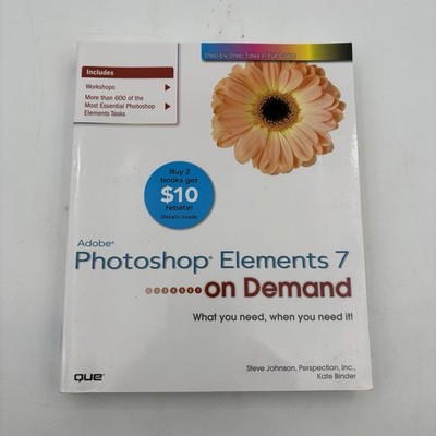 Adobe Photoshop Elements 7 on Demand Paperback.