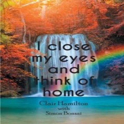 I close my eyes and think of home Clair Hamilton Paperback New Ge