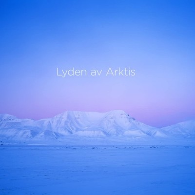 Lasse Thoresen Lyden Av Arktis (The Sound of the Arctic) (CD) (UK IMPORT)