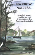 Narrow Waters : An Artist's Memoir of Sailing Through Sound, Swam