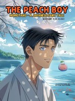 The Peach Boy | A Japanese Fairy Tale (Ages 4-8) | Mayumi Nakagaki | Buch | 2024