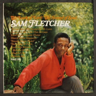 Sam Fletcher: The Look Of Love, The Sound Of Soul Vault 12 '' LP 33 RPM