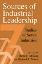 Sources of Industrial Leadership: Studies of Seven Industries
