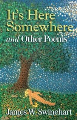 It's Here Somewhere and Other Poems, Like New Used, Free P&P in the UK