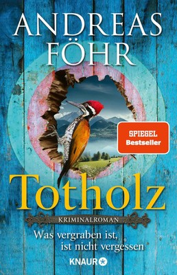 Totholz | Andreas Föhr | Taschenbuch | Ein Wallner & Kreuthner Krimi | 384 S.