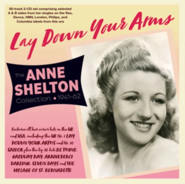 Lay Down Your Arms: The Anne Shelton Collection 1940-62 by Anne Shelton (CD 2022 - Image 1 of 1