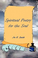 Spiritual Poetry For The Soul Joe K. Smith Taschenbuch Kartoniert / Broschiert