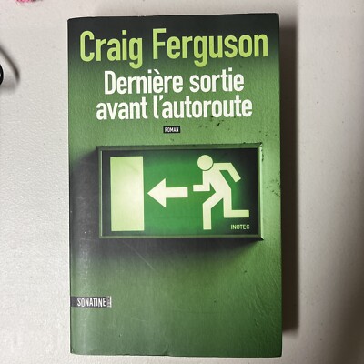 Dernière sortie avant l'autoroute By Craig Ferguson