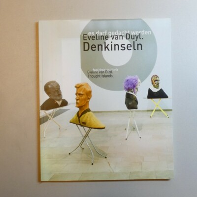 Eveline van Duyl, Denkinseln : ... es darf gedacht werden ; Duyl, Eveline Y8-804