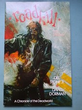 Roadkill: A Chronicle of the Deadworld. Del Stone Jr. & David Dorman. 1993