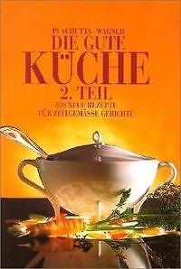 Thumbnail - Die Gute Küche 2 | Buch | 9783854981459