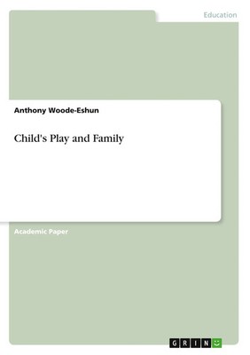 Anthony Woode-Eshun | Child's Play and Family | Taschenbuch | Englisch (2021)