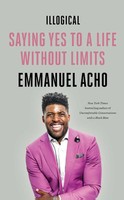 Emmanuel Acho | Illogical | Taschenbuch | Englisch (2023) | Flatiron Books