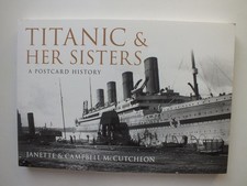 Titanic and Her Sisters: A Postcard History