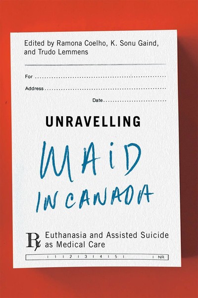 Unravelling Maid In Canada | Euthanasia And Assisted Suicide As Medical Care-image