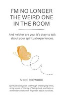 Shine Redwood | I'm No Longer The Weird One In The Room | Taschenbuch | Englisch