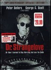 Dr. Strangelove or How I Learned to Stop Worrying and Love the Bomb (40th An.