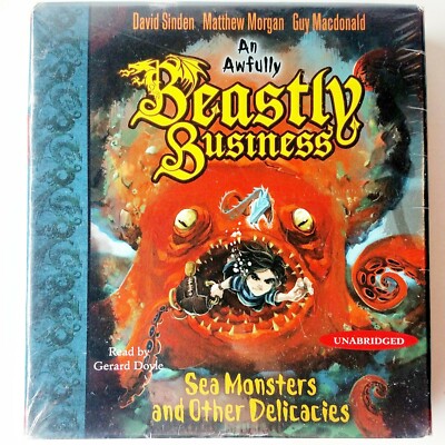 Sea Monsters and other Delicacies: An Awfully Beastly Business Book Two Sealed