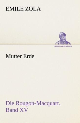 Thumbnail - Mutter Erde Die Rougon-macquart. Band Xv 2109