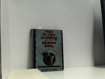 rice to rice pudding and other picture tales Smalley, Janet: