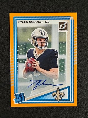 Tyler Shough 2025 Panini Donruss #304 Orange Autographs Saints Rated Rookie RC