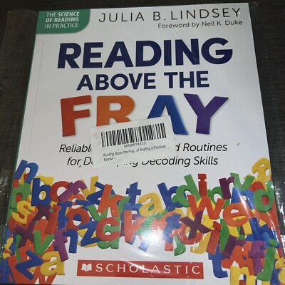 Reading Above the Fray : Reliable, Research-based Routines for Developing Dec...