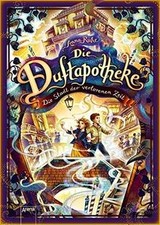 Die Duftapotheke (5). Die Stadt der verlorene...