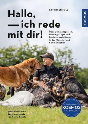 Katrin Scholz Hallo, ich rede mit dir!: Über Dominanzges (Paperback) (UK IMPORT)