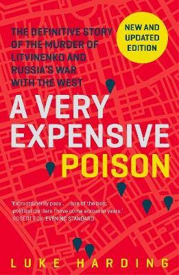 A Very Expensive Poison, Luke Harding,  Paperback