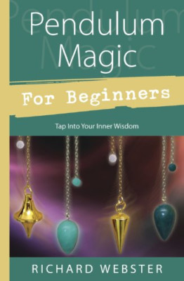 Pendulum Magic for Beginners: Power to Achieve All Goal - Paperback NEW Webster,