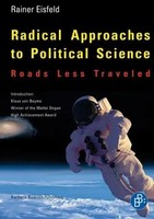 Rainer Eisfeld | Radical Approaches To Political Science: Roads Less Traveled