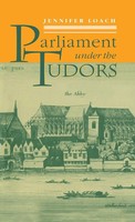 Parliament Under Tudors C | Loach | Buch | Gebunden | Englisch | 1991 | Academic