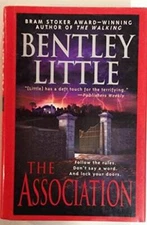 The Association - Hardcover By Bentley Little - ACCEPTABLE