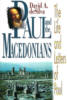 The Life and Letters of Paul Study Ser.: Paul and the Macedonians