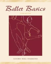 Ballet Basics - Paperback By Hammond, Sandra Noll - GOOD