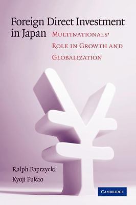 Foreign Direct Investment in Japan Paprzycki Fukao Paperback 9781107411289