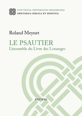Le Psautier. L'ensemble du Livre des Louanges by R. Meynet (French) Paperback Bo