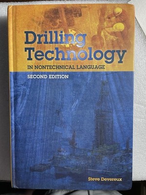 Drilling Technology In Nontechnical Language - 2nd Ed - New (2012)