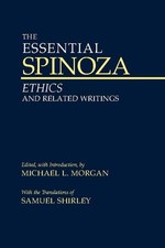 The Essential Spinoza: Ethics and Related Wri...