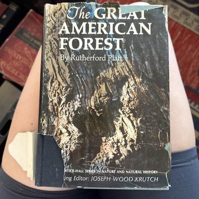 The Great American Forest By Rutherford Platt, 1965, Vintage HC w/DJ