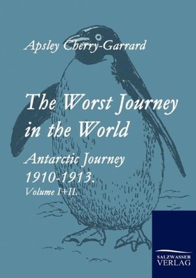 Cherry-Garrard - Worst Journey in the World - New paperback or softbac - X555z