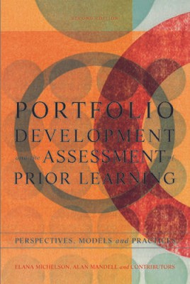 Portfolio Development and the Assessment of Prior Learning: Perspectives, - GOOD