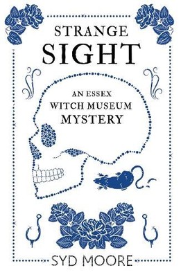 Syd Moore Strange Sight (Taschenbuch) Essex Witch Museum Mysteries