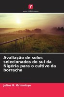 AvaliaçãO De Solos Selecionados Do Sul Da NigéRia Para O Cultivo Da Borracha