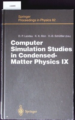 Computer Simulation Studies in Condensed-Matter Physics 9. Landau, D. P. [Ed.], 