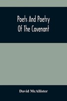 David Mcallister | Poets And Poetry Of The Covenant | Taschenbuch | Englisch