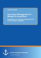 Successful Management Of Mergers & Acquisitions: Development Of A Synergy Tracki