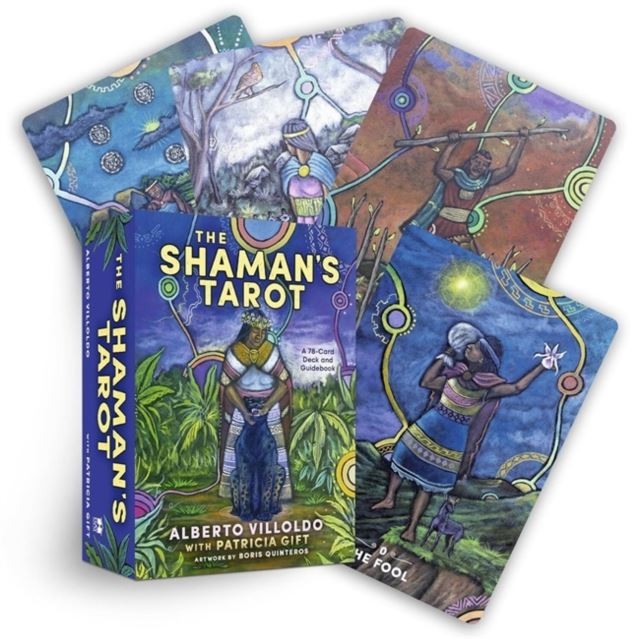 The Shaman's Tarot: A 78-Card Deck and Guidebook by Alberto Villoldo
