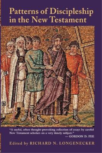 Thumbnail - Richard N. Longenecke Patterns Of Discipleship In The Testamen